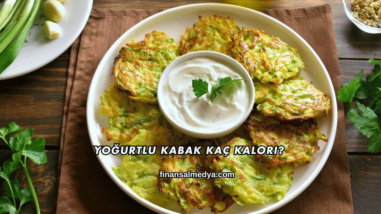 Yoğurtlu Kabak Kaç Kalori?