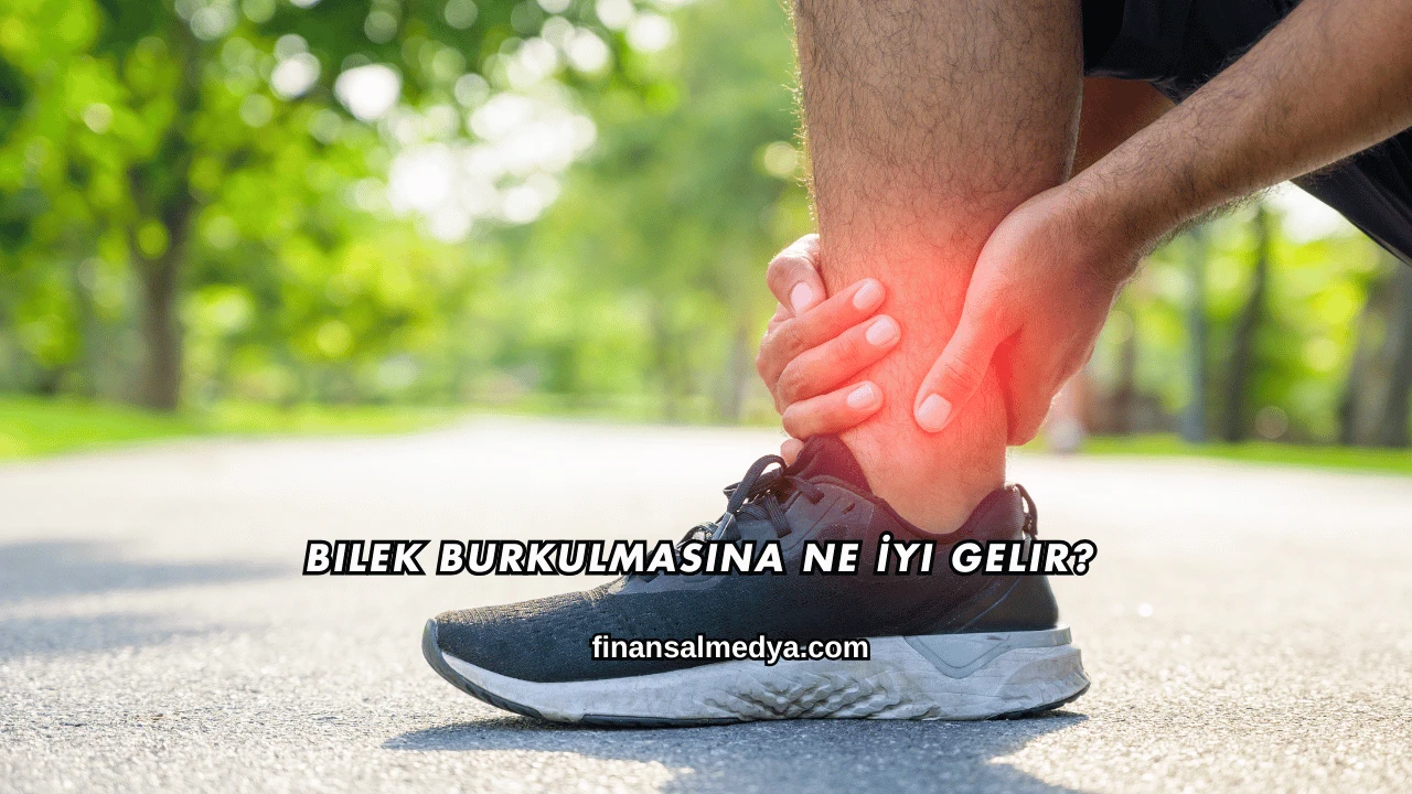 Bilek Burkulmasına Ne İyi Gelir?
