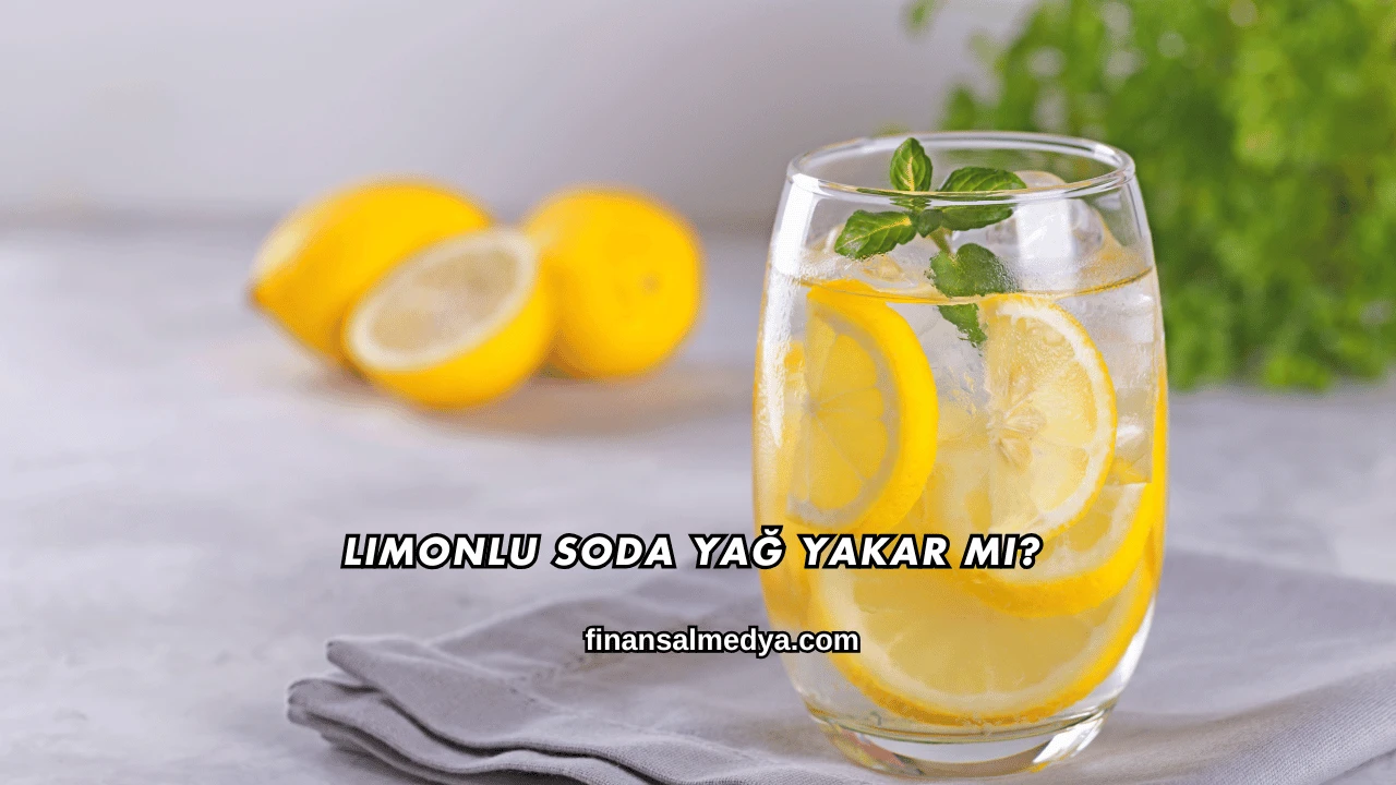 Limonlu Soda Yağ Yakar mı?