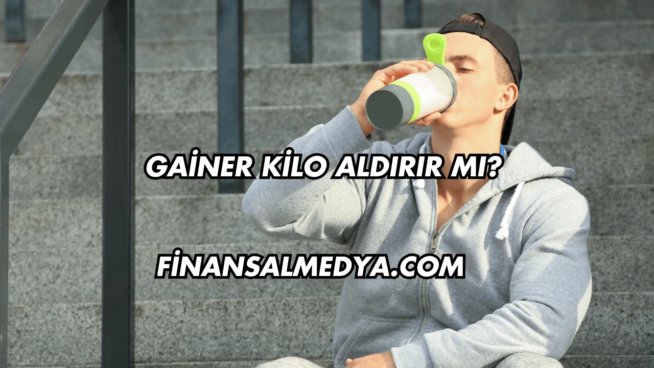 Gainer Kilo Aldırır mı?