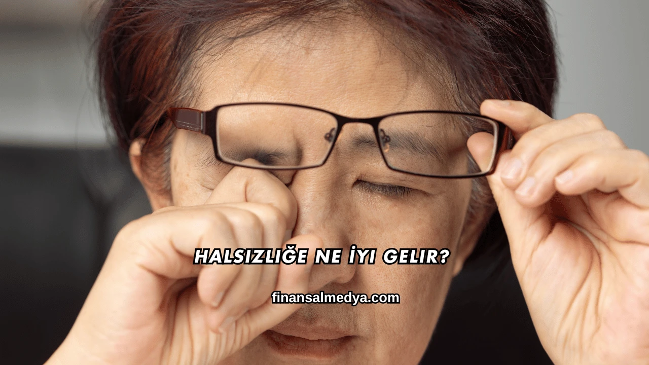 Halsizliğe Ne İyi Gelir?