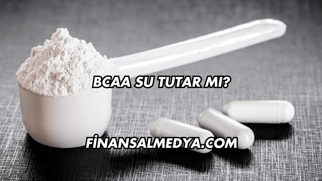 Bcaa Su Tutar mı?