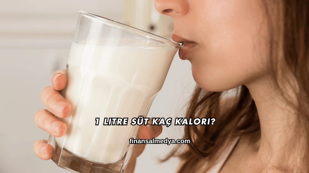 1 Litre Süt Kaç Kalori?