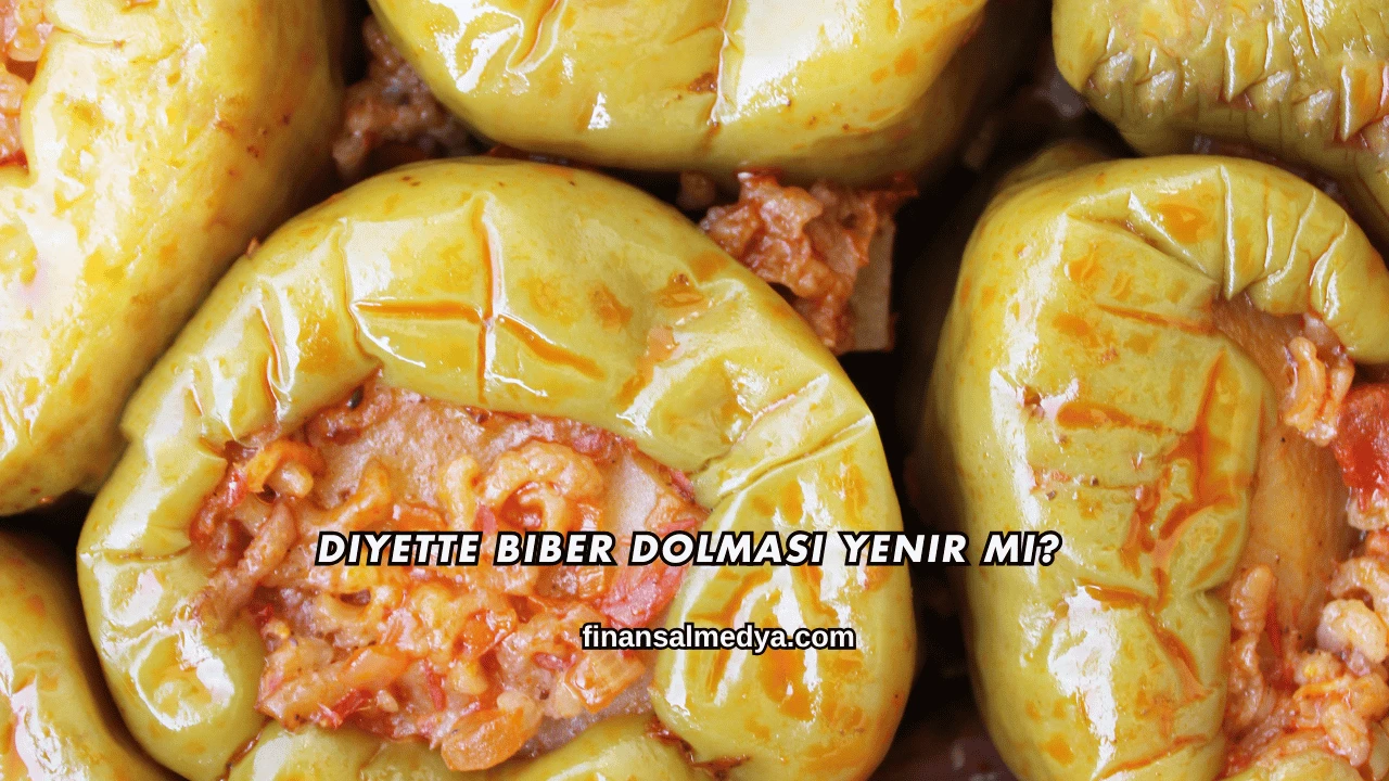 Diyette Biber Dolması Yenir mi?