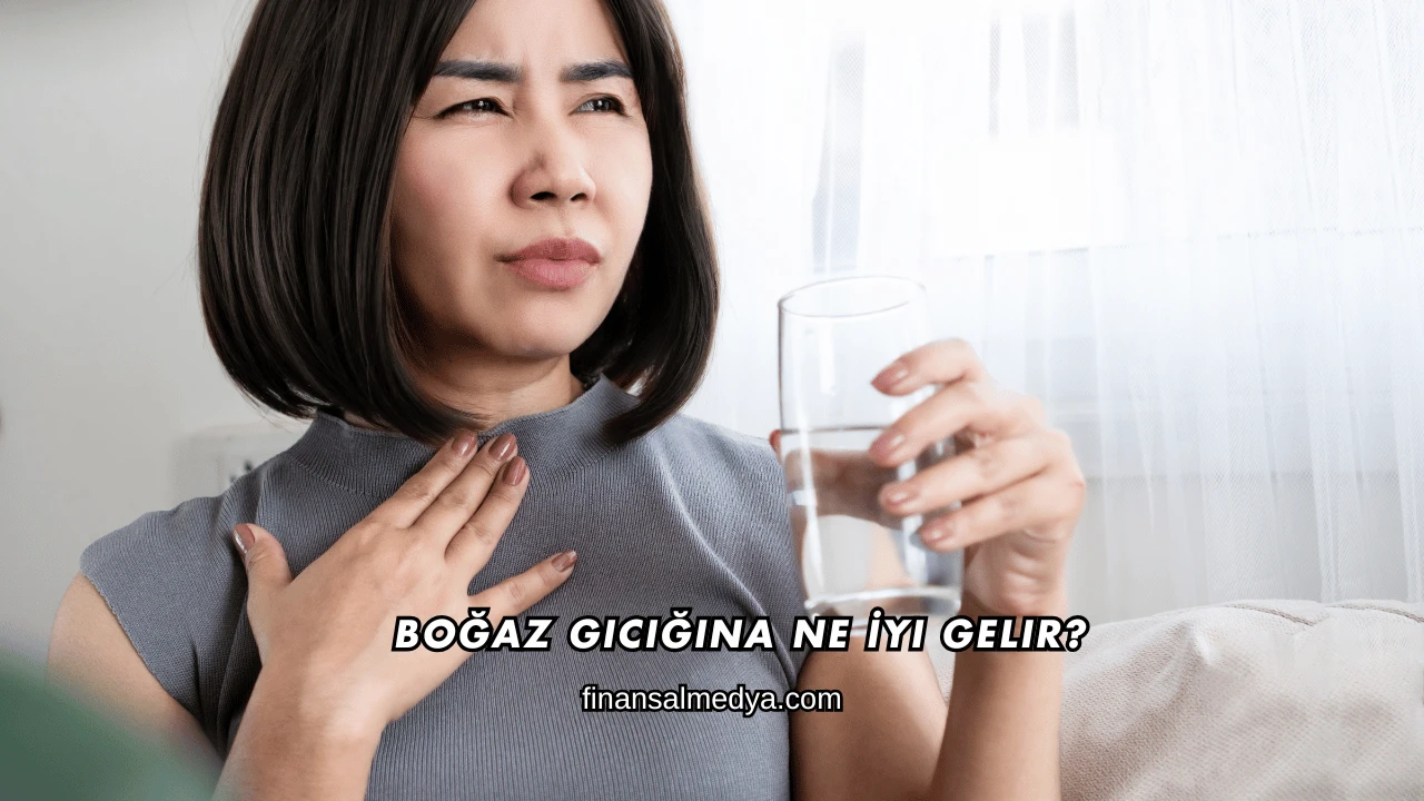 Boğaz Gıcığına Ne İyi Gelir?