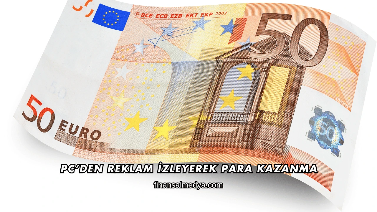 PC’den Reklam İzleyerek Para Kazanma