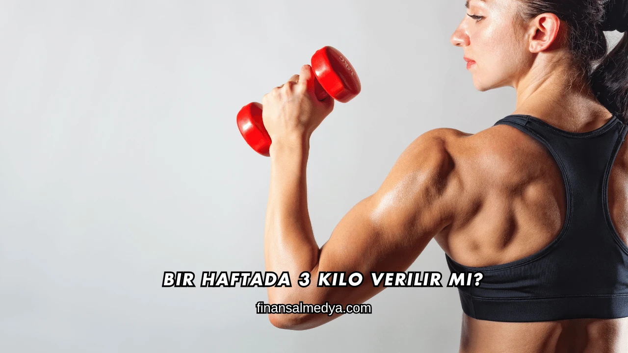 Bir Haftada 3 Kilo Verilir mi?