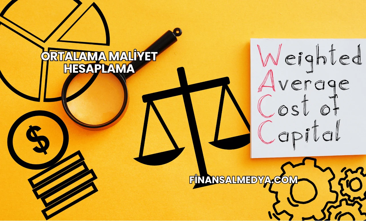 Ortalama Maliyet Hesaplama