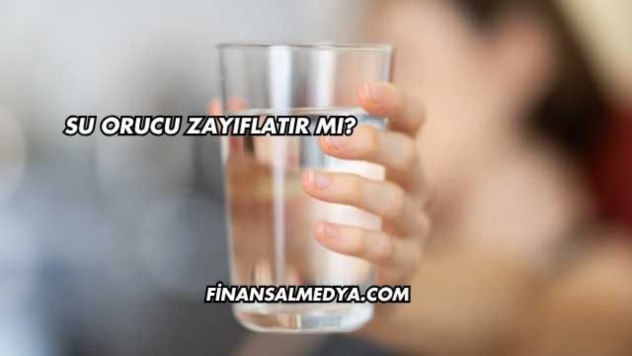 Su Orucu Zayıflatır mı?