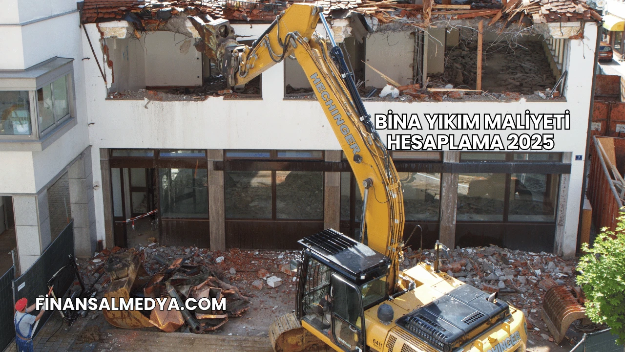 Bina Yıkım Maliyeti Hesaplama 2025