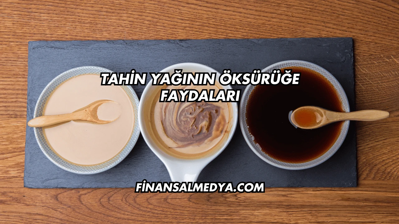 Tahin Yağının Öksürüğe Faydaları
