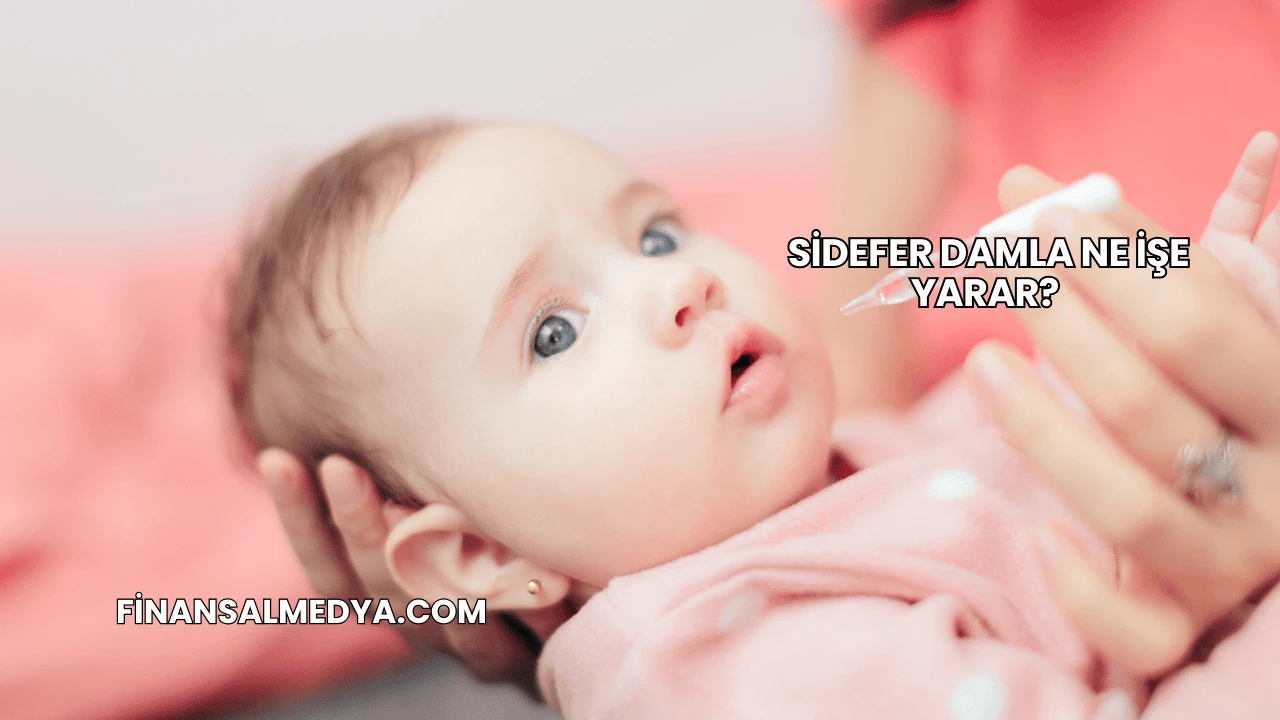 Sidefer Damla Ne İşe Yarar?