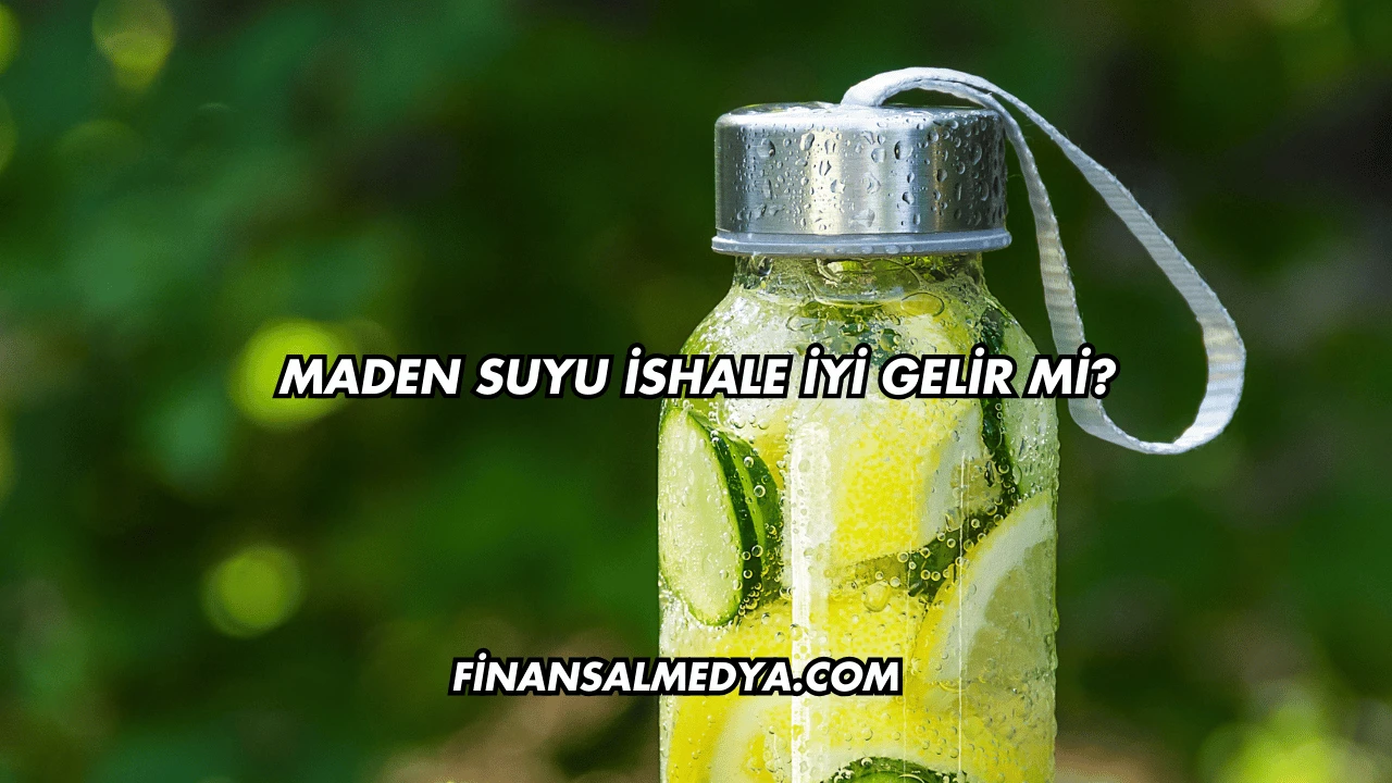 Maden Suyu İshale İyi Gelir mi?