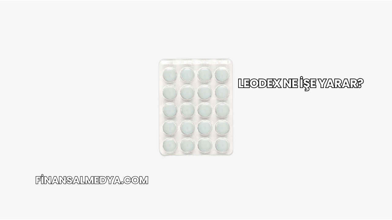 Leodex Ne İşe Yarar?