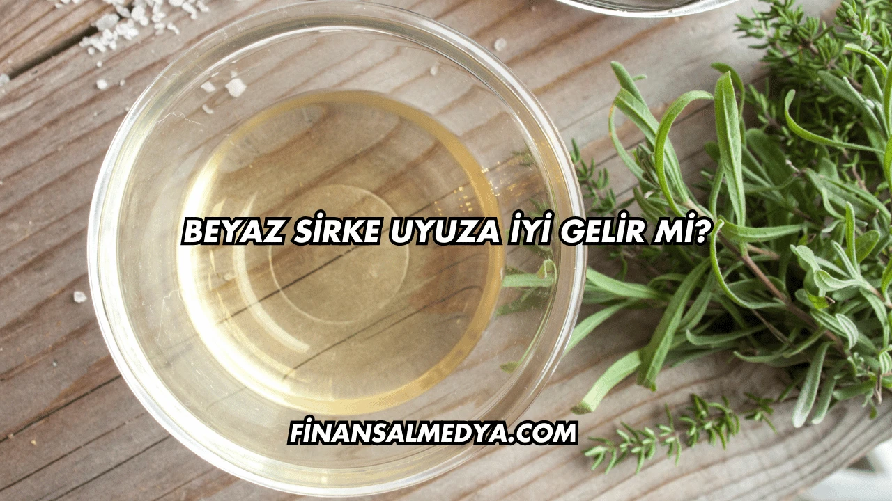 Beyaz Sirke Uyuza İyi Gelir mi?