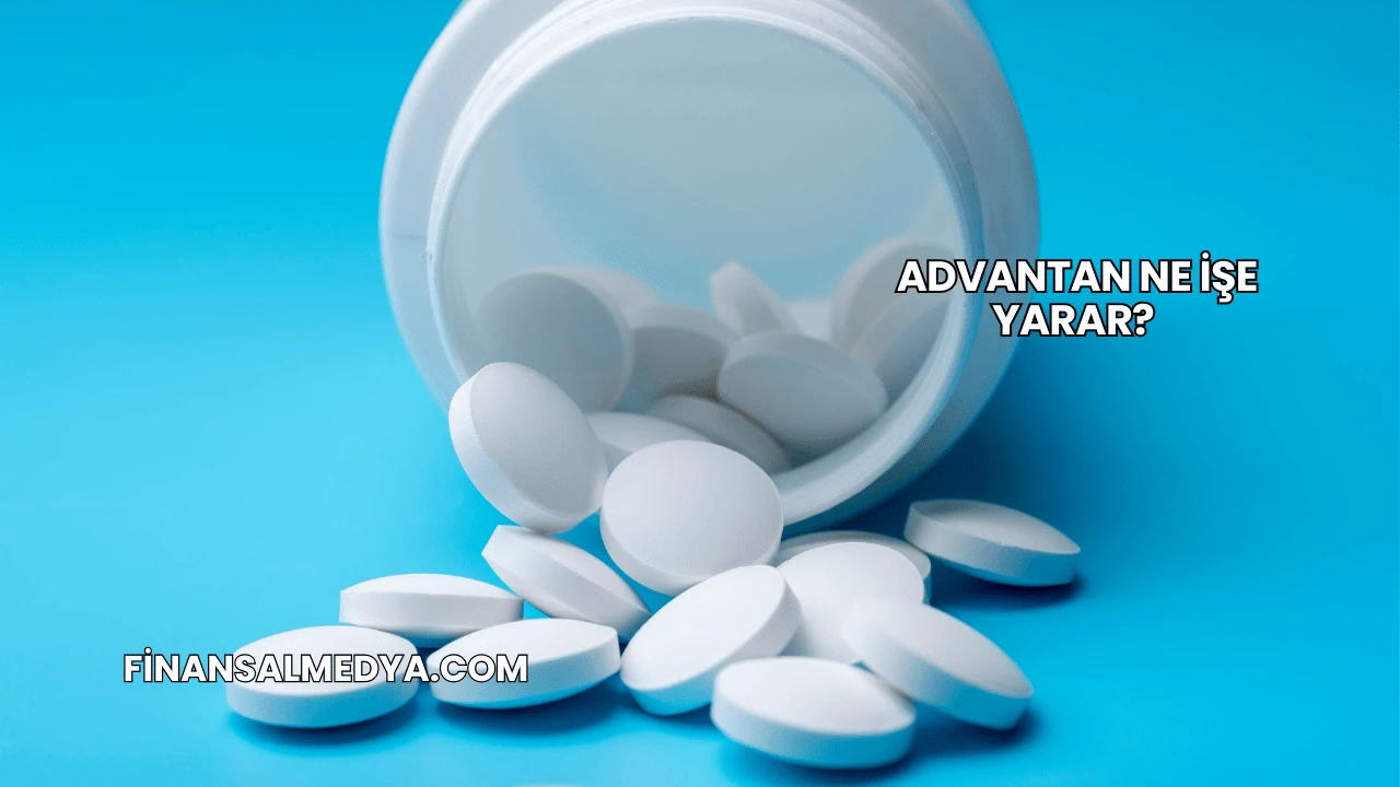 Advantan Ne İşe Yarar?
