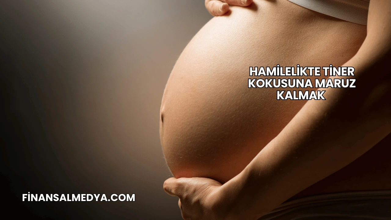 Hamilelikte Tiner Kokusuna Maruz Kalmak