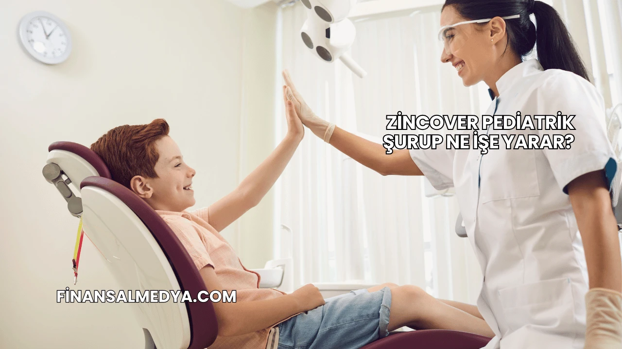 Zincover Pediatrik Şurup Ne İşe Yarar?