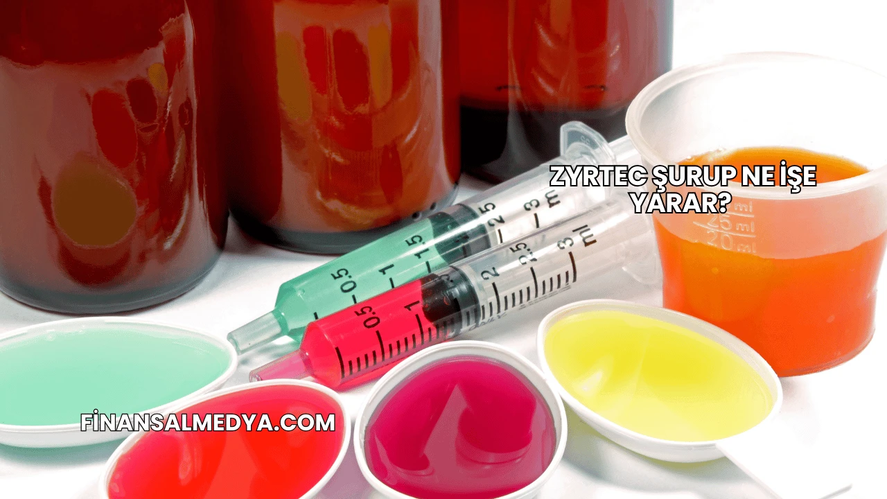 Zyrtec Şurup Ne İşe Yarar?
