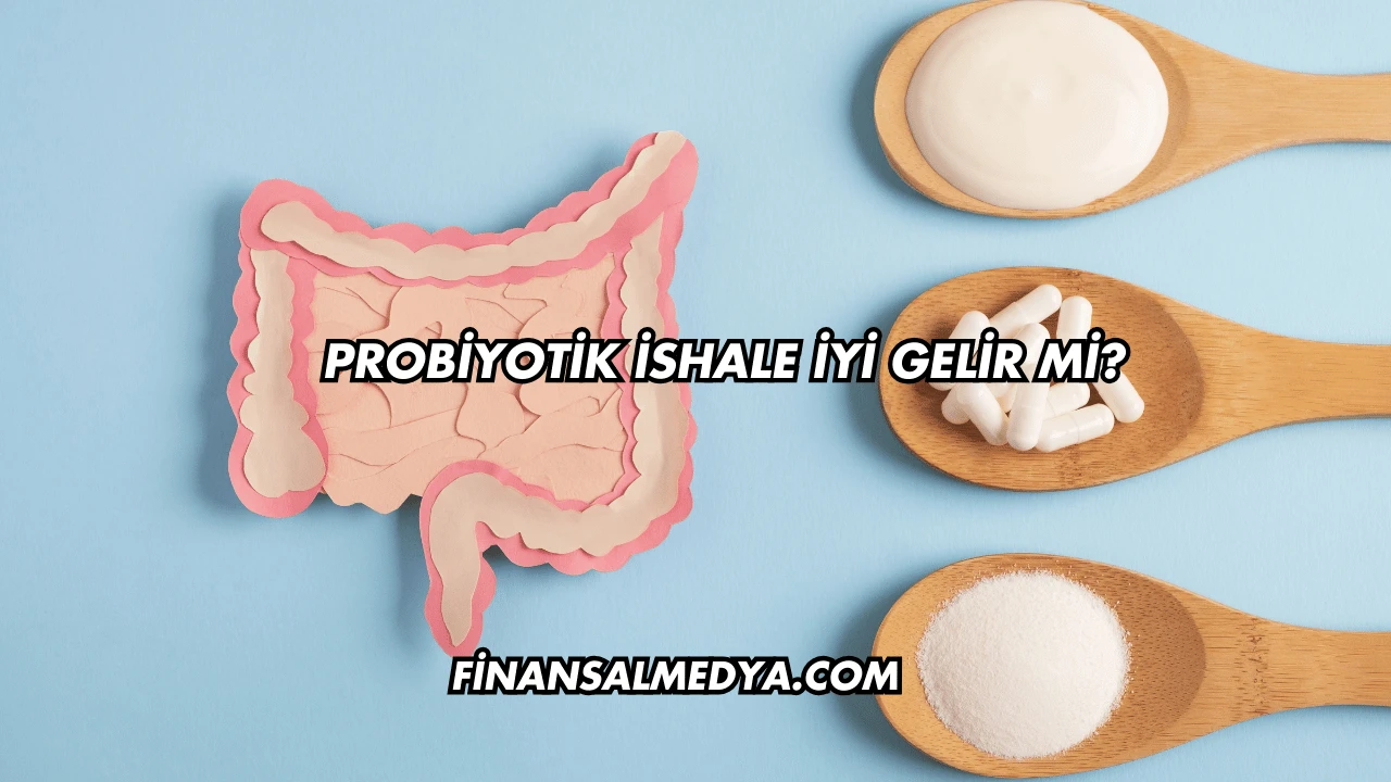 Probiyotik İshale İyi Gelir mi?