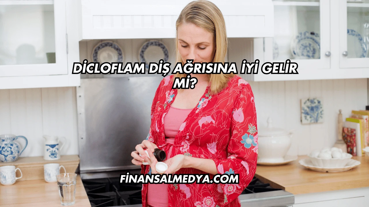Dicloflam Diş Ağrısına İyi Gelir mi?