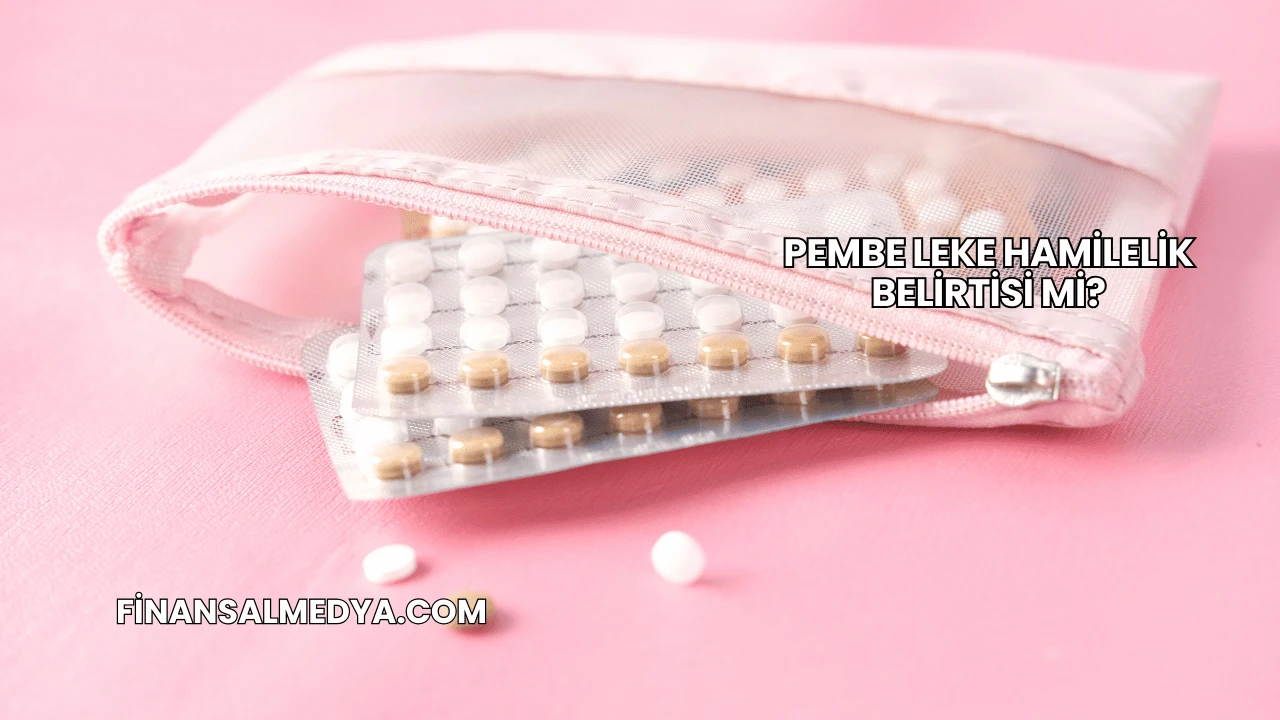 Pembe Leke Hamilelik Belirtisi mi?