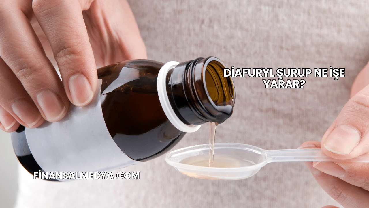 Diafuryl Şurup Ne İşe Yarar?