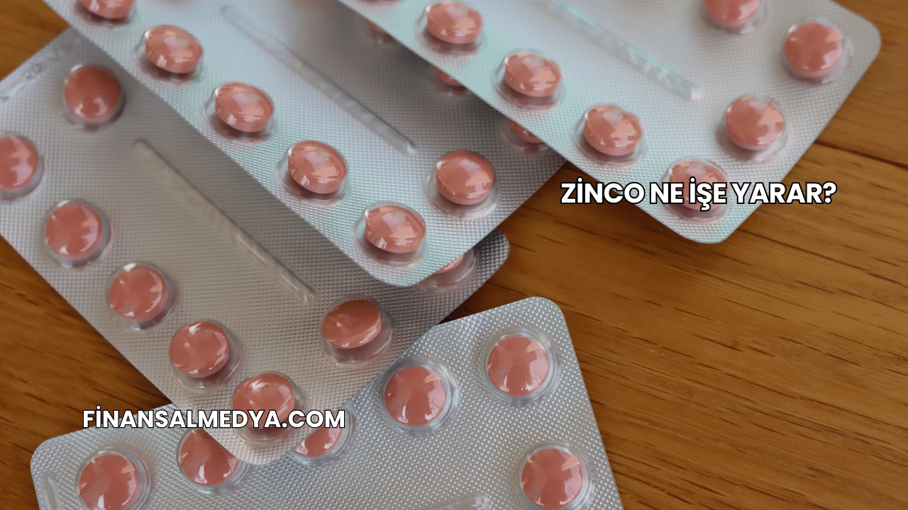 Zinco Ne İşe Yarar?