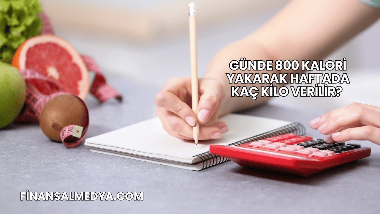 Günde 800 Kalori Yakarak Haftada Kaç Kilo Verilir?