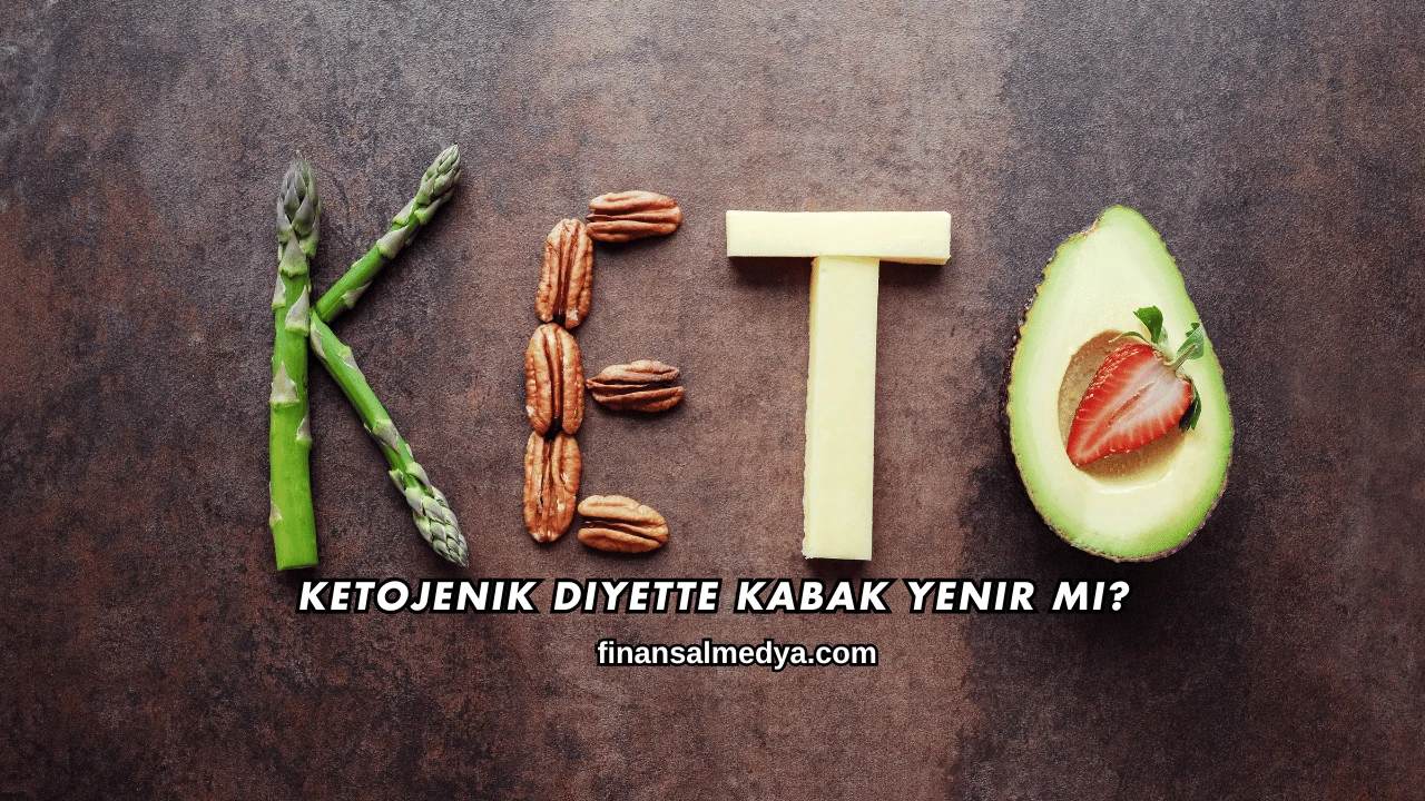 Ketojenik Diyette Kabak Yenir mi?
