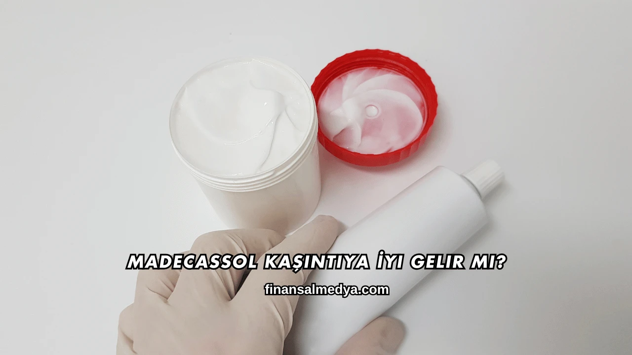 Madecassol Kaşıntıya İyi Gelir mi?