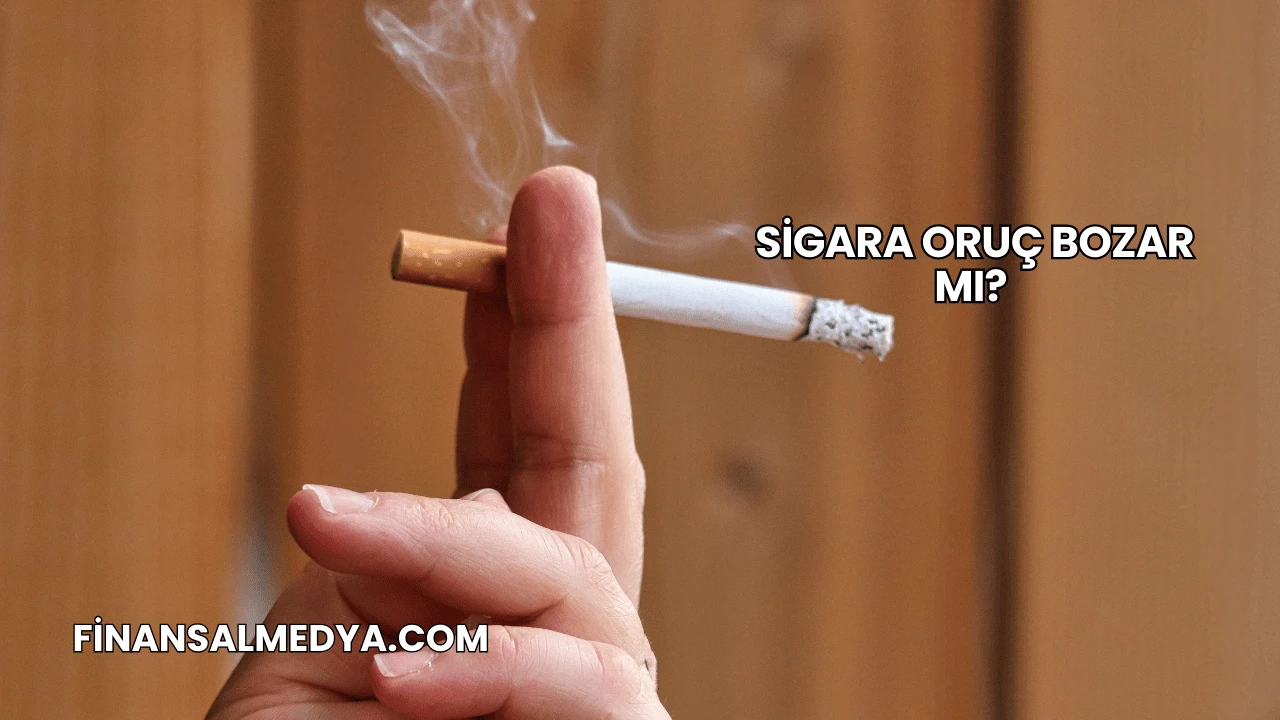 Sigara Oruç Bozar mı?