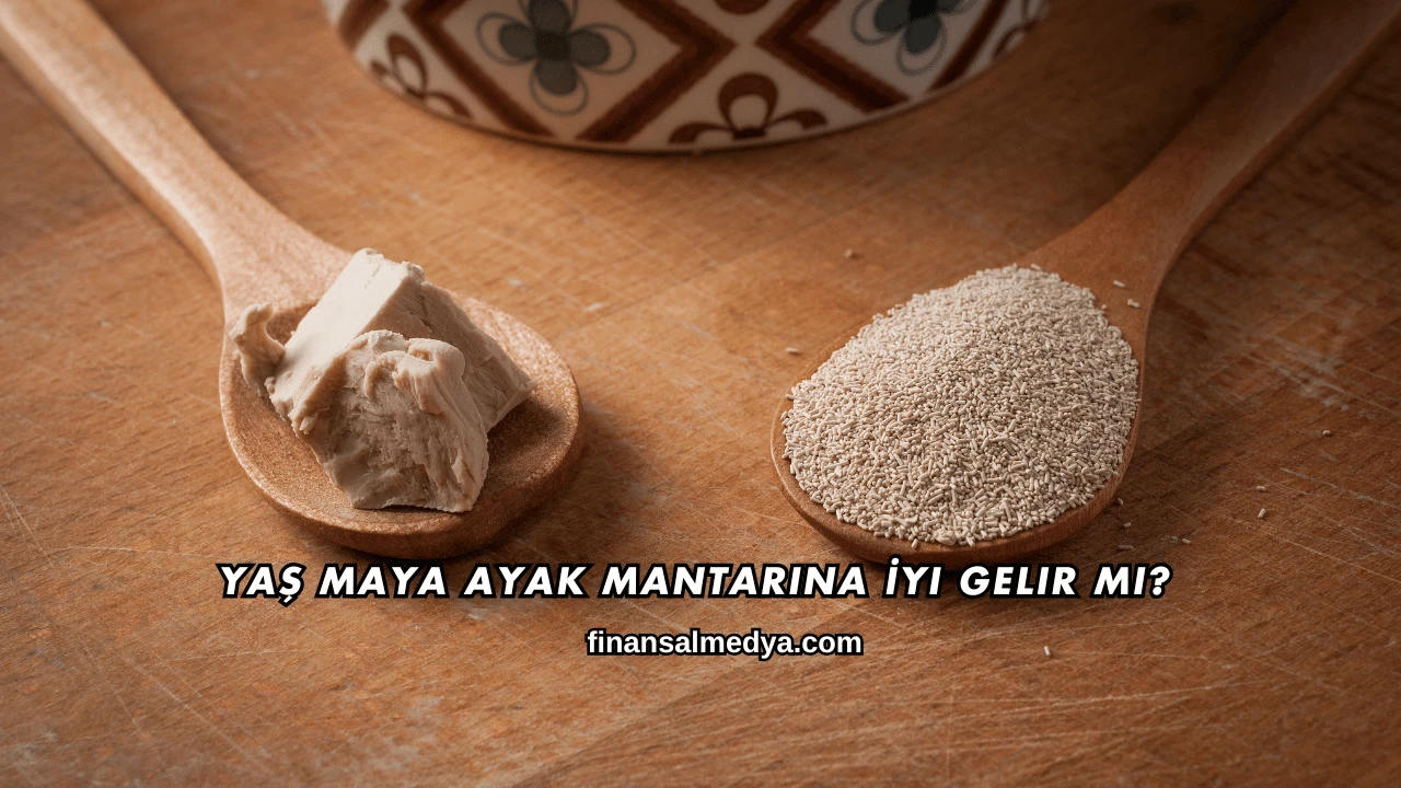 Yaş Maya Ayak Mantarına İyi Gelir mi?