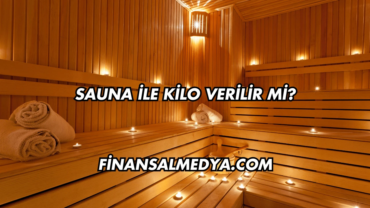 Sauna İle Kilo Verilir mi?