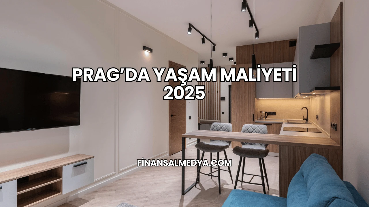 Prag’da Yaşam Maliyeti 2025