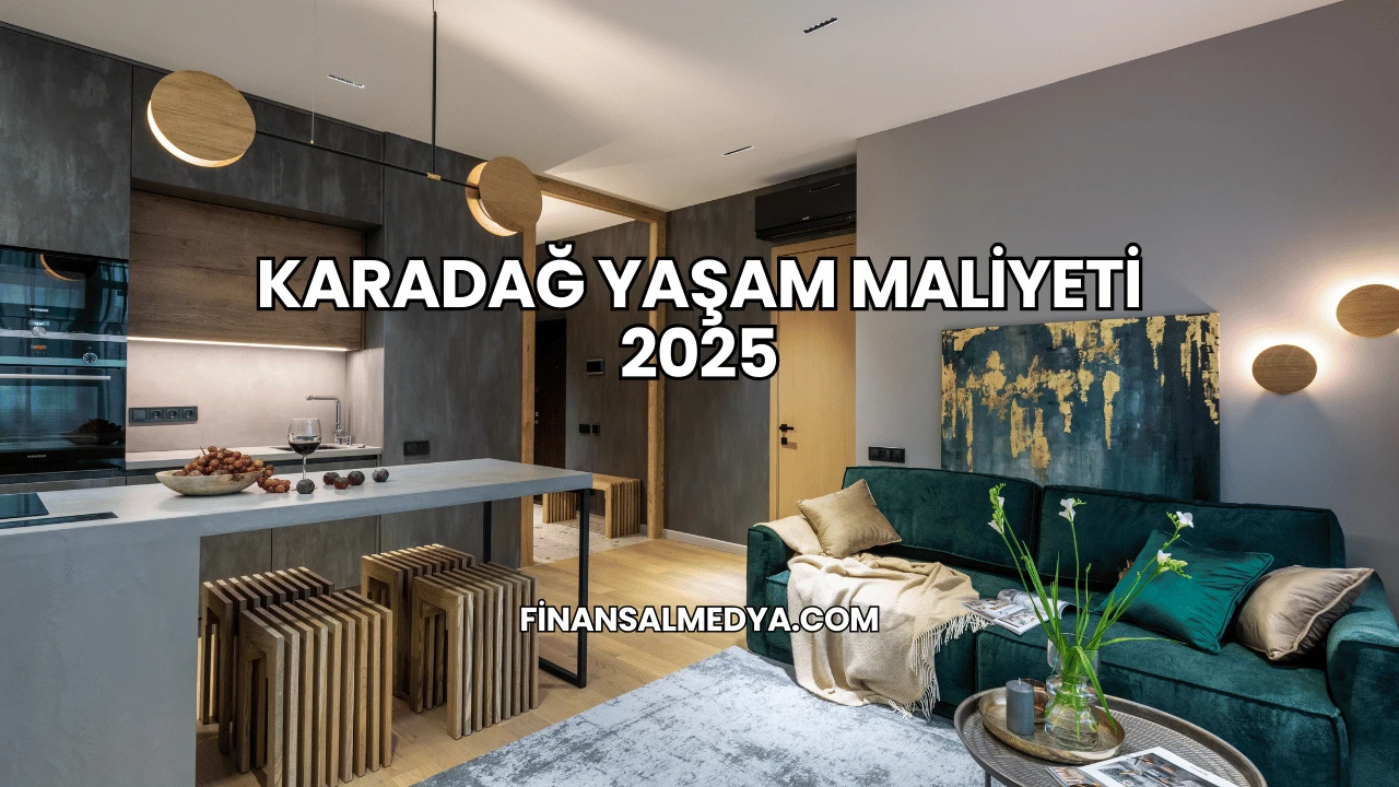 Karadağ Yaşam Maliyeti 2025