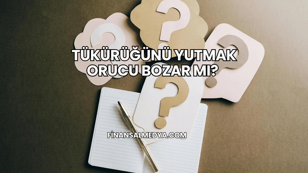 Tükürüğünü Yutmak Orucu Bozar mı?