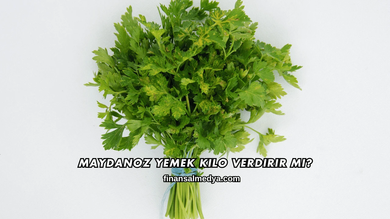 Maydanoz Yemek Kilo Verdirir mi?