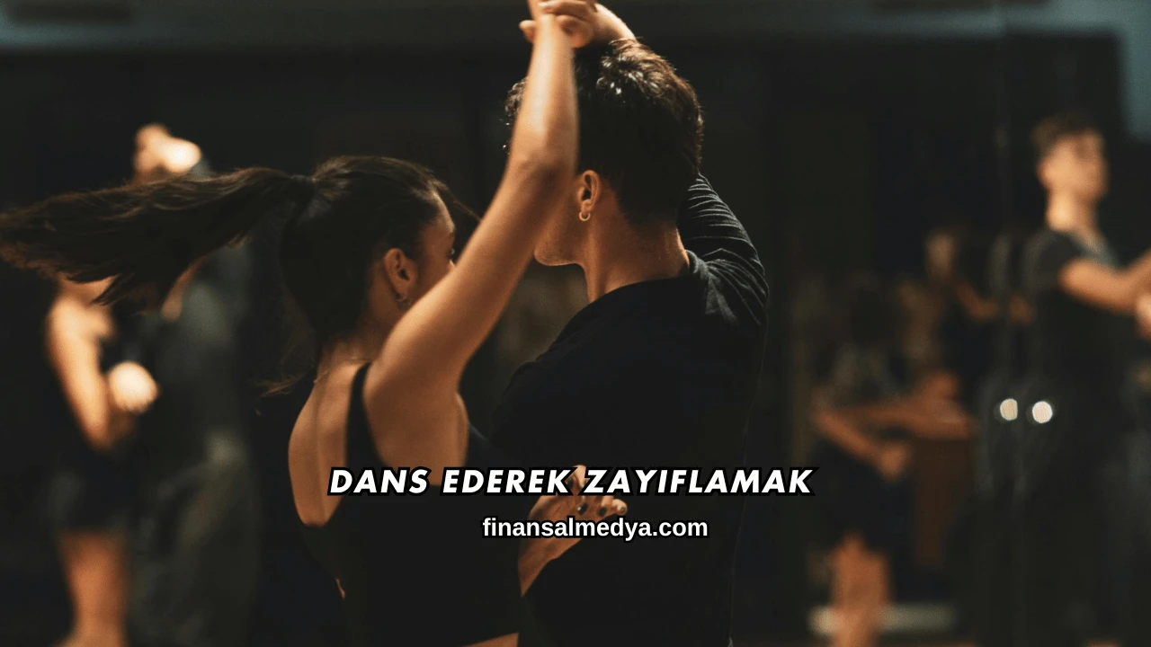 Dans Ederek Zayıflamak