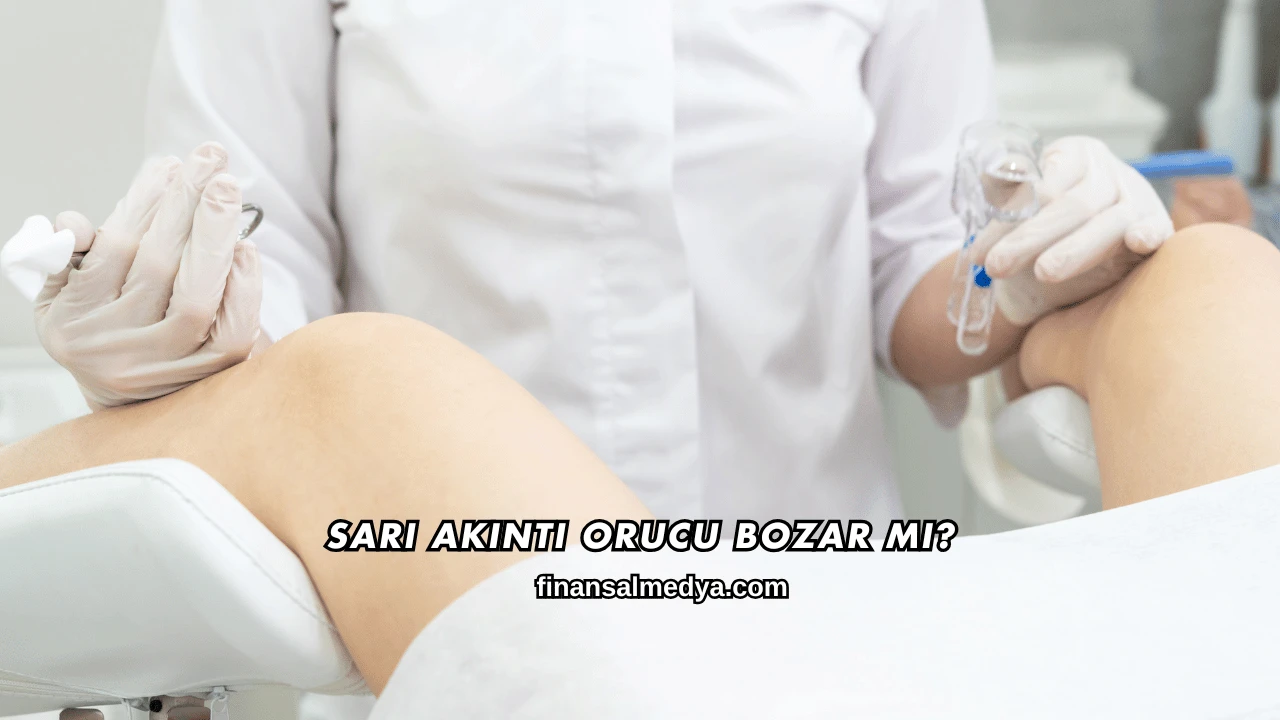 Sarı Akıntı Orucu Bozar mı?