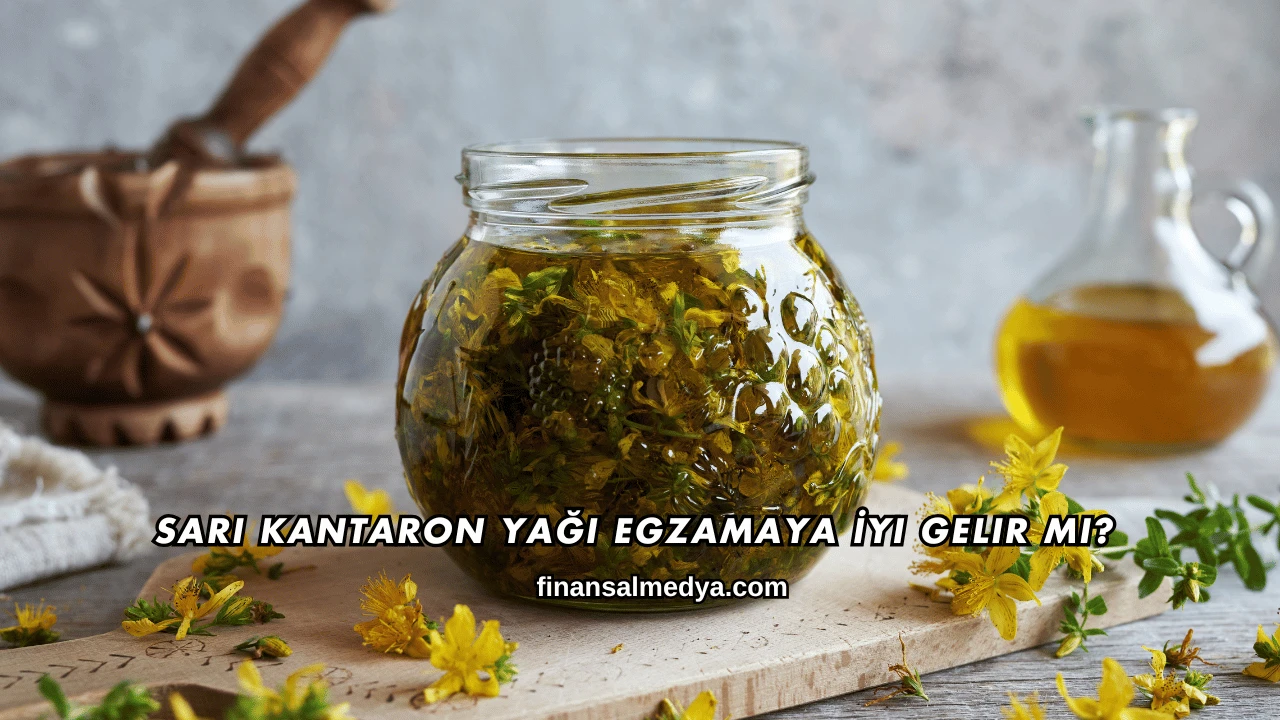 Sarı Kantaron Yağı Egzamaya İyi Gelir mi?