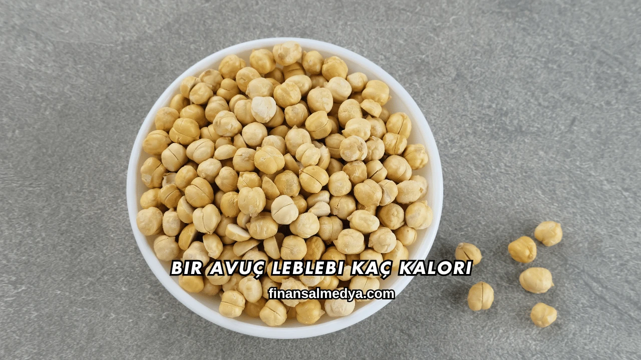 Bir Avuç Leblebi Kaç Kalori