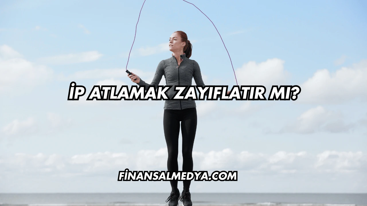 İp Atlamak Zayıflatır mı?