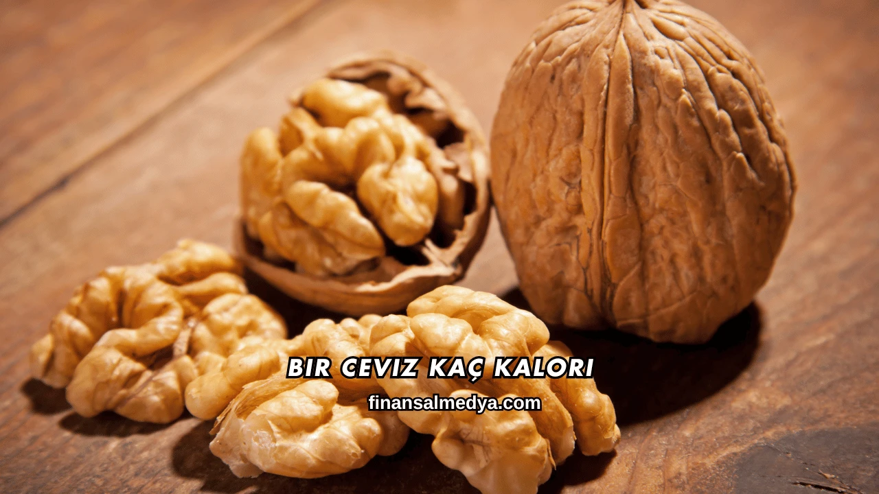 Bir Ceviz Kaç Kalori