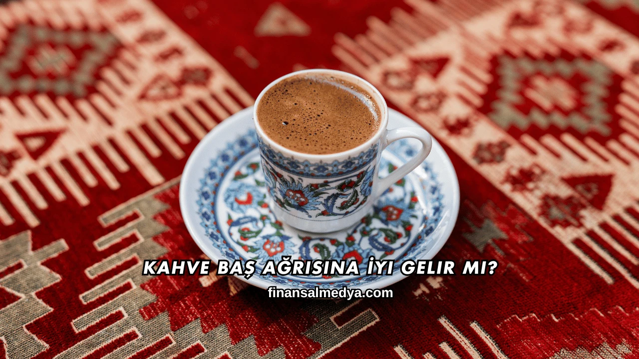 Kahve Baş Ağrısına İyi Gelir mi?