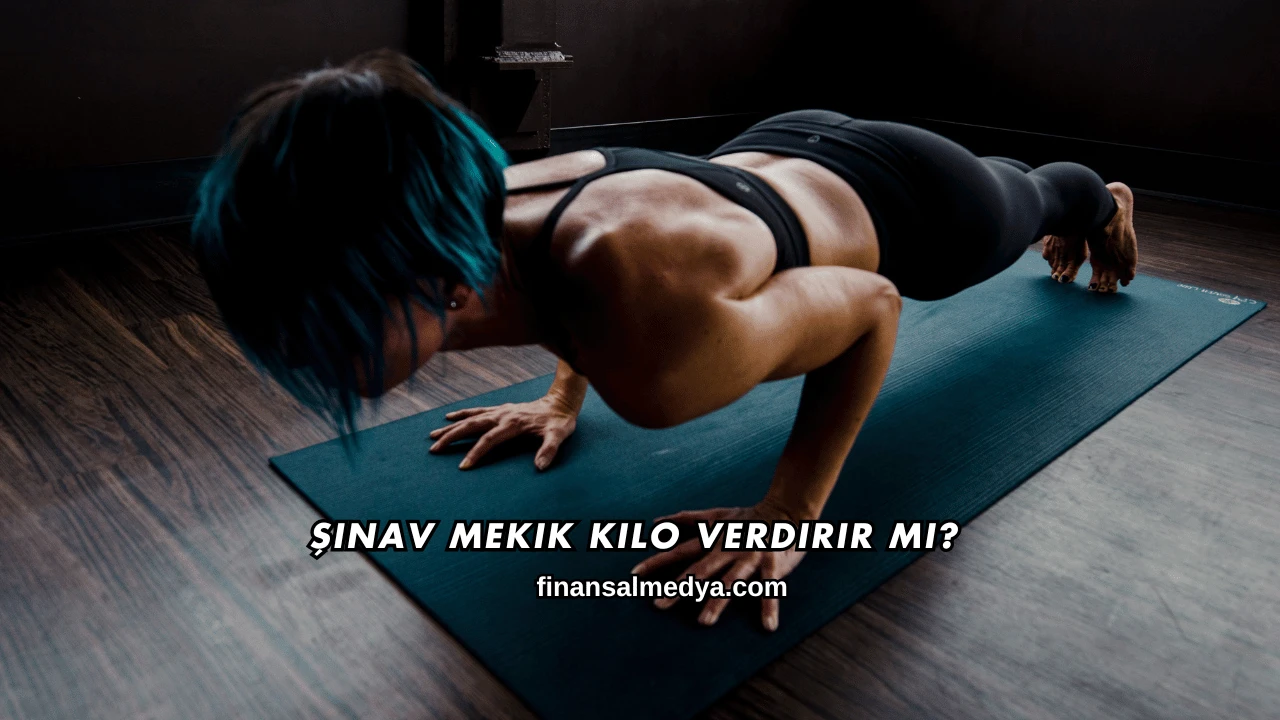 Şınav Mekik Kilo Verdirir mi?