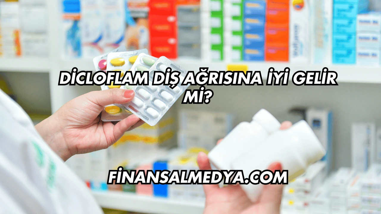 Dicloflam Diş Ağrısına İyi Gelir mi?