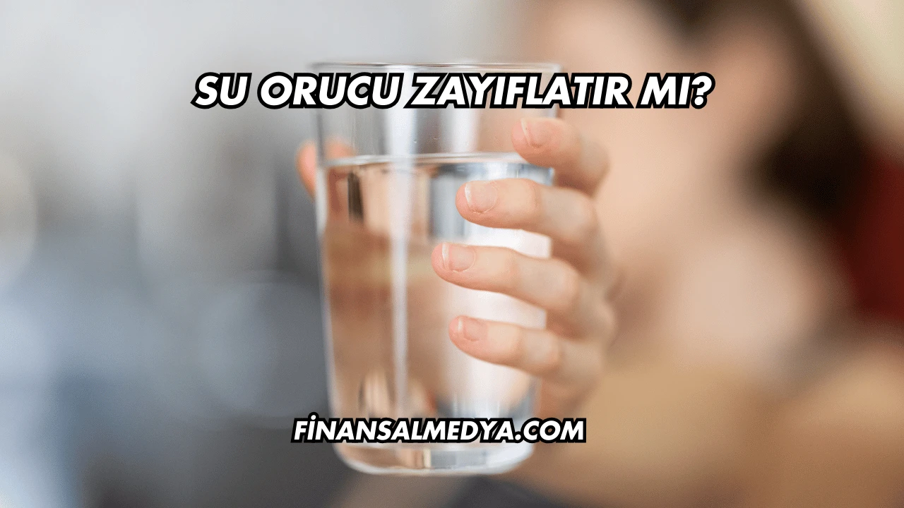 Su Orucu Zayıflatır mı?