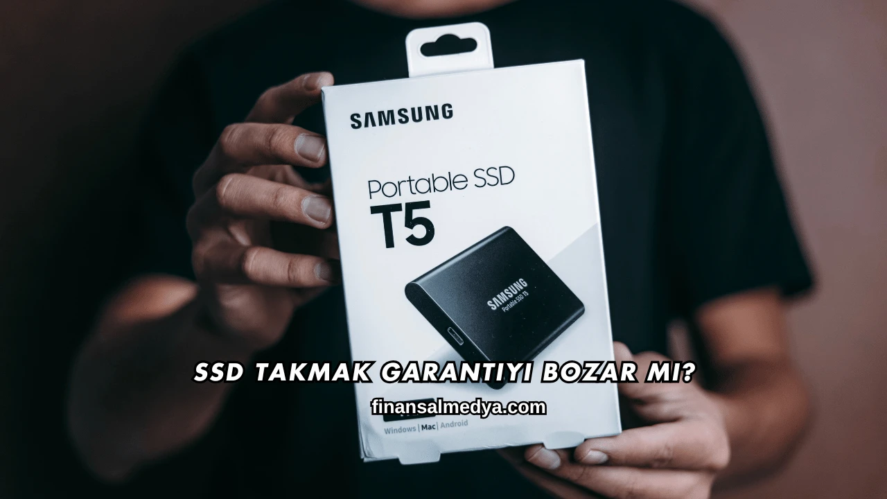 SSD Takmak Garantiyi Bozar mı?