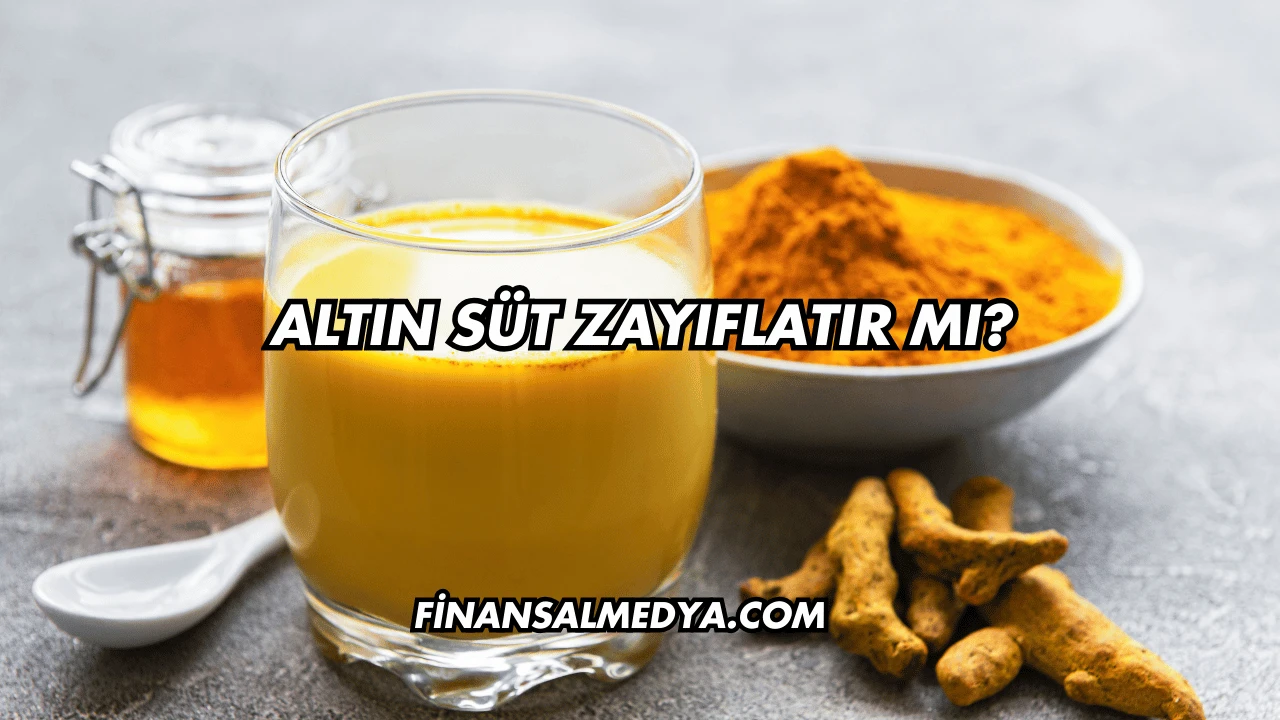 Altın Süt Zayıflatır mı?